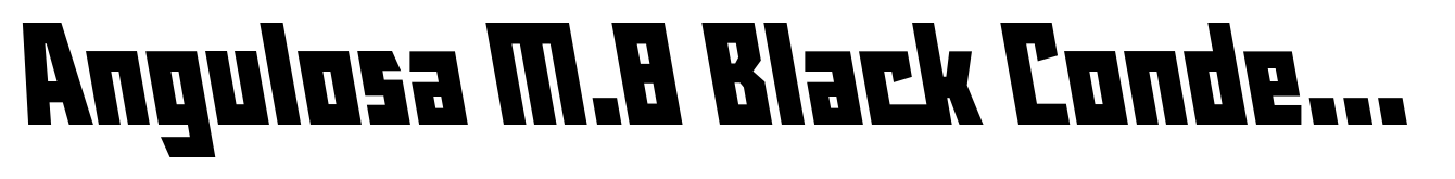 Angulosa M.8 Black Condensed Italic